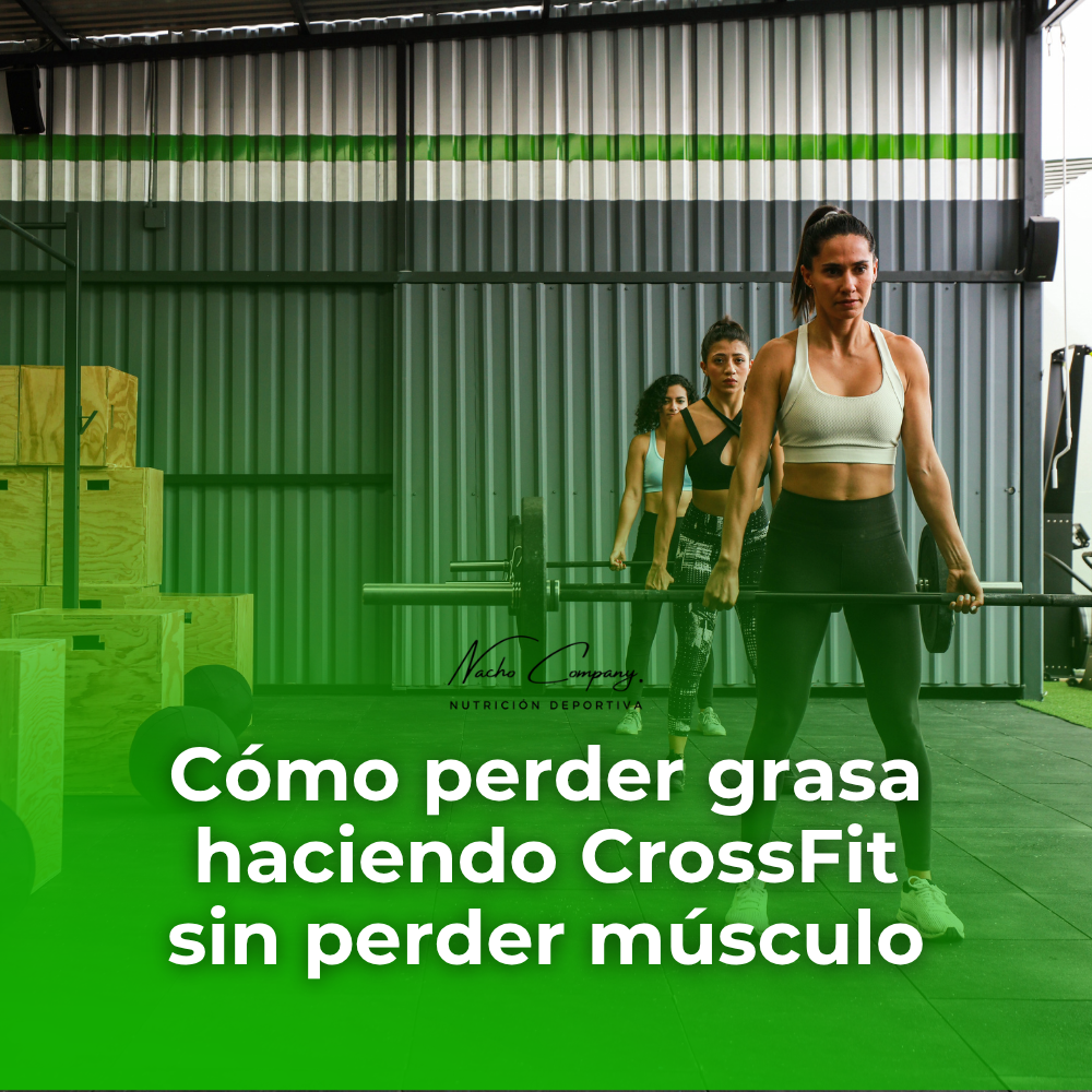 Cómo perder grasa haciendo CrossFit sin perder músculo