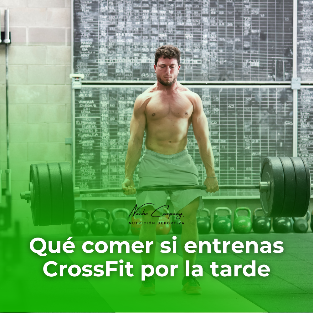 Qué comer si entrenas CrossFit por la tarde